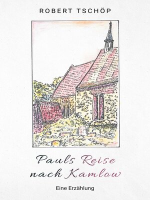 cover image of Pauls Reise nach Kamlow